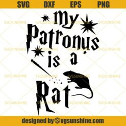 My Patronus is a Rat SVG, Harry Potter SVG DXF EPS PNG