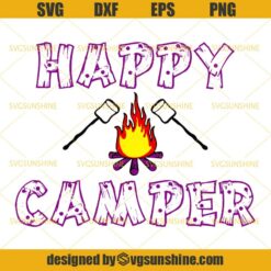 Happy Camper SVG, Camping SVG DXF EPS PNG Cutting File for Cricut