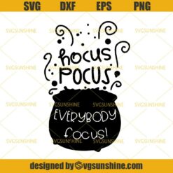 Hocus Pocus Everybody Focus SVG DXF EPS PNG