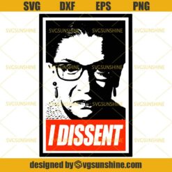 RBG I Dissent SVG, Ruth Bader Ginsburg SVG DXF EPS PNG Cutting File