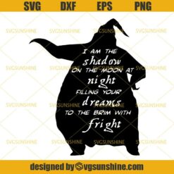 Oogie Boogie SVG, I Am The Shadow On The Moon At Night SVG, The Nightmare Before Christmas SVG, Halloween SVG
