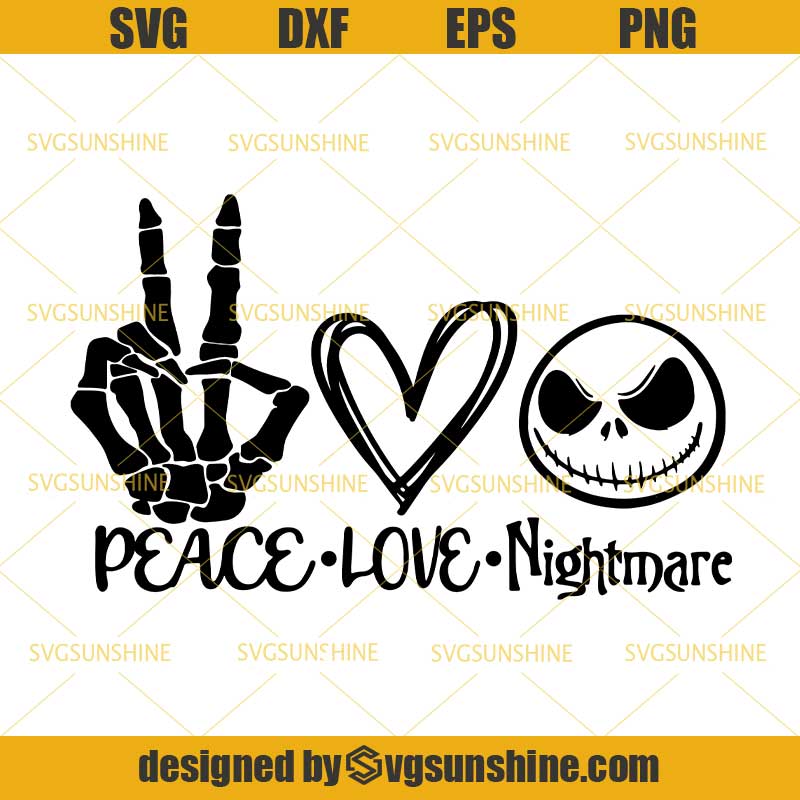 Download Peace Love Nightmare Svg, Jack Skellington Svg, Skeleton ...