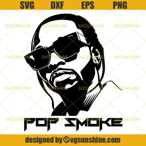 Pop Smoke Svg, Rapper Svg ,Singer Svg