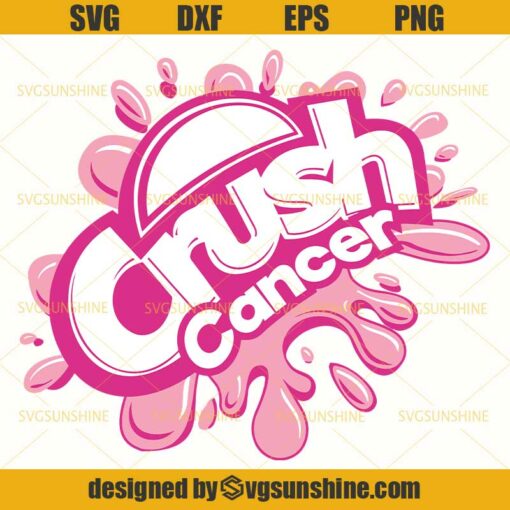 Crush Cancer SVG, Breast Cancer SVG, Breast Cancer Awareness SVG PNG DXF EPS
