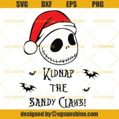 Jack Skellington Santa Hat SVG, Christmas SVG, Jack Skellington Kidnap The Sandy Claws SVG PNG DXF EPS