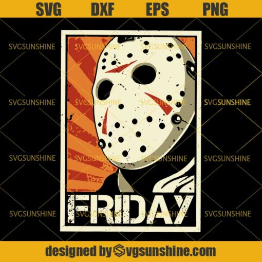 Jason Voorhees Friday SVG, Horror Movies Killers Halloween SVG