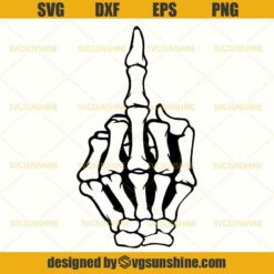 Skeleton Hands Middle Finger SVG DXF EPS PNG Cutting File for Cricut