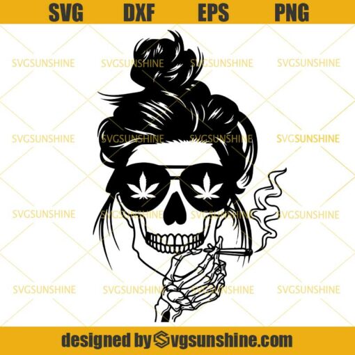 Skull Smoking Weed SVG, Momlife Skull Bun Hair SVG, Mom Skull Weed SVG ...