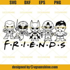 Superheros Friends SVG PNG DXF EPS, Spiderman SVG, Iron Man SVG, Batman SVG, Captain America SVG, Hulk SVG