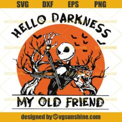 Jack Skellington Hello Darkness My Old Friend SVG PNG DXF EPS, Nightmare Before Christmas SVG, Halloween SVG