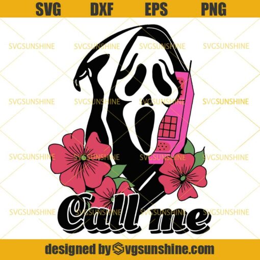 Call Me Scream SVG, Ghostface SVG, Halloween Horror Scary SVG PNG DXF EPS
