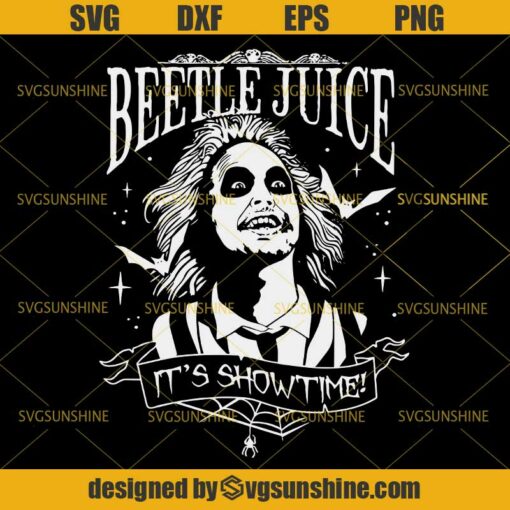 Beetlejuice It’s Showtime SVG PNG DXF EPS
