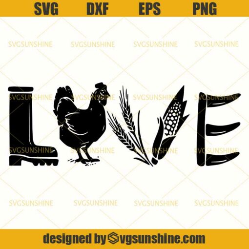 Farming Love SVG PNG DXF EPS, Farm Love SVG, Farmer SVG, Chicken SVG, Farmhouse SVG