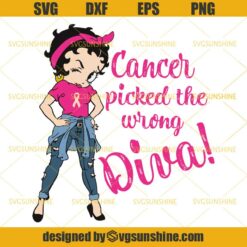 Betty Boop Breast Cancer Awareness SVG, Cancer Picked The Wrong Diva SVG, Breast Cancer SVG DXF EPS PNG