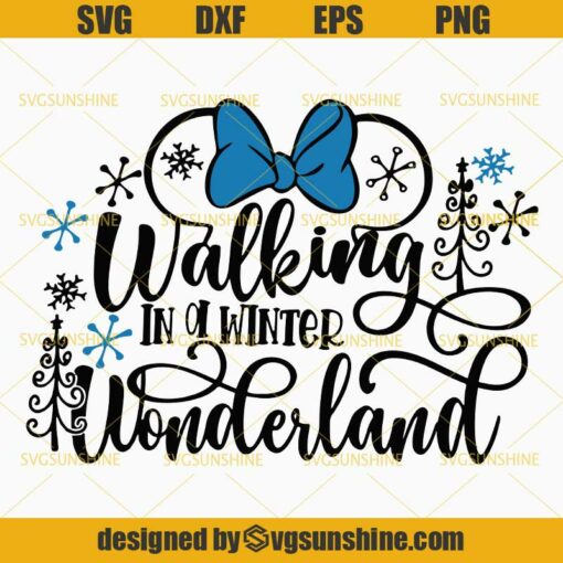 Disney Christmas SVG, Walking In A Winter Wonderland SVG PNG DXF EPS