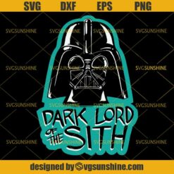 Dark Lord Of The Sith SVG, Star Wars Darth Vader SVG PNG DXF EPS