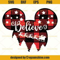 Disney Christmas SVG, Believe Christmas SVG, Santa Claus SVG, Mickey Mouse Head SVG