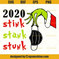 Grinch 2020 Stink Stank Stunk SVG, Grinch Hand SVG, Christmas 2020 SVG