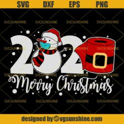 2020 Christmas SVG, 2020 You Are on The Naughty List SVG, Toilet Paper Social Distancing Face Mask Quarantine Hand Sanitizer Christmas SVG