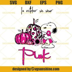 Snoopy In October We Wear Pink SVG, Leopard Pumpkins Pink Ribbon SVG, Breast Cancer Awareness SVG