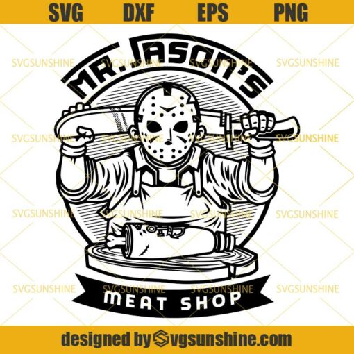 Mr Jason’s Meat Shop SVG, Jason Voorhees Horror Movies Killers SVG DXF PNG EPS