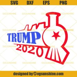 Trump Train 2020 SVG, Election 2020 SVG, Trump SVG DXF EPS PNG