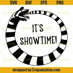 Beetlejuice Sandworm It's Showtime SVG Cut File, Horror Halloween SVG
