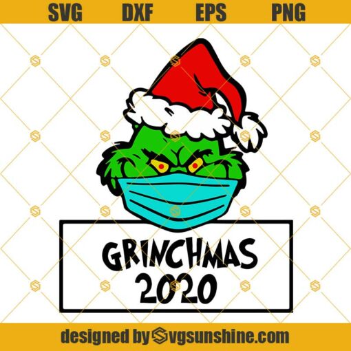 Grinch Face Mask SVG, Grinchmas 2020 SVG, Quarantine Christmas SVG, Grinch Christmas 2020 SVG