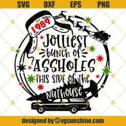 Jolliest Bunch of Assholes SVG, The Nuthouse Christmas SVG