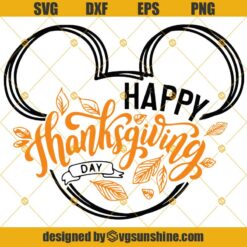 Happy Thanksgiving Day Svg, Fall Svg, Thanksgiving Svg, Disney Happy Thanksgiving Mickey Mouse Head Svg