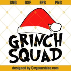 Grinch Squad SVG, Grinch SVG, The Grinch Christmas SVG PNG DXF EPS