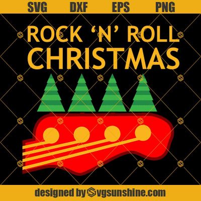 Rock N Roll Christmas SVG PNG DXF EPS Cut Files Clipart Cricut - Sunshine