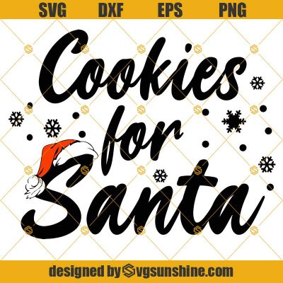 Cookies For Santa SVG PNG DXF EPS , Cookies SVG, Santa Hat SVG, Santa ...