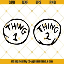 Thing 1 Thing 2 SVG PNG DXF EPS Cut Files Clipart Cricut