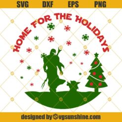 Baby Yoda Mandalorian Christmas SVG, Home For The Holidays SVG, Star Wars Christmas SVG DXF EPS PNG