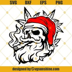 Santa Skull Smoking Weed SVG, Cannabis SVG, Marijuana SVG PNG DXF EPS
