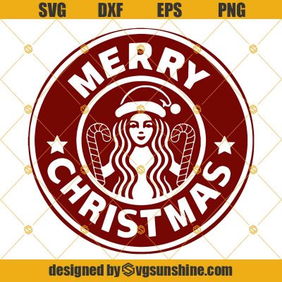 Merry Christmas Starbucks Coffee SVG PNG DXF EPS Cut Files Clipart ...