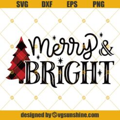 Merry & Bright SVG, Buffalo Plaid Christmas Tree SVG, Merry Christmas SVG PNG DXF EPS Cut Files Clipart Cricut