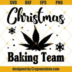 Christmas Cannabis Baking Team SVG PNG DXF EPS Cut Files Clipart Cricut