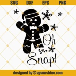 Oh Snap Gingerbread Man SVG PNG DXF EPS Cut Files Clipart Cricut