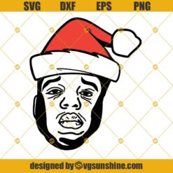 The Notorious B.I.G. Santa Hat Christmas SVG PNG DXF EPS Cut Files Clipart Cricut