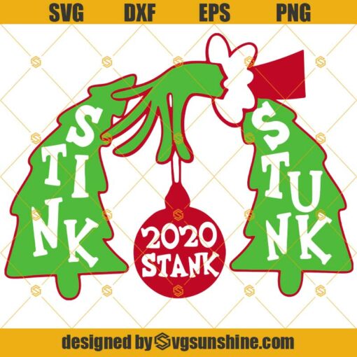 Stink Stank Stunk Svg, Christmas 2020 Svg, Grinch Svg
