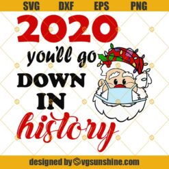 Santa Claus Is Not Coming to Town SVG, Santa Claus Face Mask SVG, Christmas Quarantine SVG