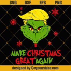 Trump Grinch Make Christmas Great Again SVG PNG DXF EPS Cutting File for Cricut