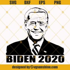 Joe Biden 2020 SVG, Biden SVG PNG DXF EPS Cut Files Clipart Cricut