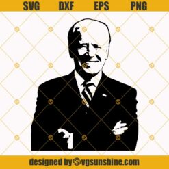 Joe Biden SVG SVG PNG DXF EPS Cut Files Clipart Cricut