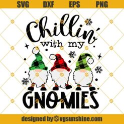 Christmas Gnomies SVG, Chillin’ With My Gnomies SVG, Gnome SVG, Gnomies SVG