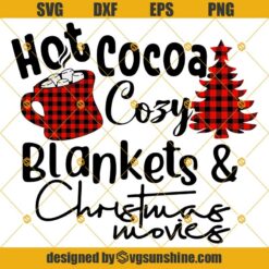 Hot Cocoa Cozy Blankets And Christmas Movies Svg Png Eps Dxf, Hot Cocoa Christmas Svg, Buffalo Plaid Cocoa Mug Svg