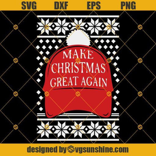 Make Christmas Great Again Trump Ugly Christmas Sweater SVG PNG DXF EPS, Merry Christmas SVG, Ugly Christmas Sweater SVG