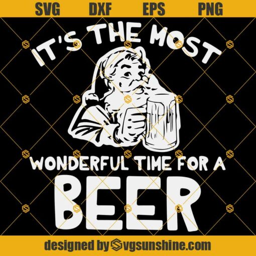 It’s The Most Wonderful Time For A Beer Svg, Santa Claus Svg, Beer Svg, Drinking Svg, Santa Drink Beer Svg, Merry Christmas Svg